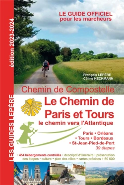 Bertrand.pt - Le Chemin De Paris Et Tours : Le Chemin Vers L'Atlantique