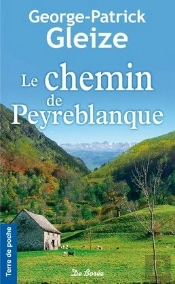 Le Chemin De Peyreblanque