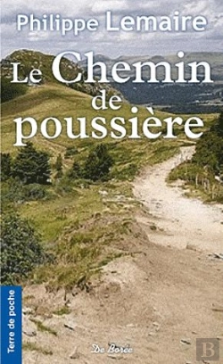 Bertrand.pt - Le Chemin De Poussiere