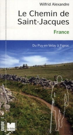 Bertrand.pt - Le Chemin De Saint Jacques En France ; Du Puy-En-Velay À Figeac