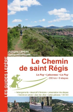 Bertrand.pt - Le Chemin De Saint Régis ; Le Puy, Lalouvesc