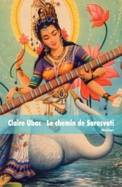 Le Chemin De Sarasvati