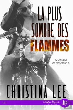 Bertrand.pt - Le Chemin De Ton Coeur  Tome 1 ; La Plus Sombre Des Flammes