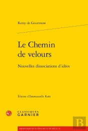 Le Chemin De Velours : Nouvelles Dissociations D'Idées