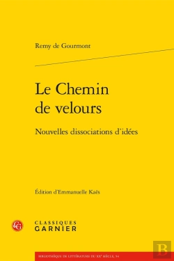 Bertrand.pt - Le Chemin De Velours : Nouvelles Dissociations D'Idées