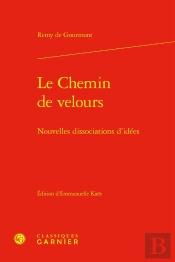 Le Chemin De Velours : Nouvelles Dissociations D'Idées