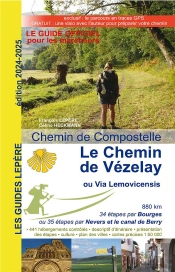 Le Chemin De Vézelay Ou La Via Lemovicensis (Édition 2024/2025)