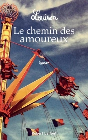 Le Chemin Des Amoureux