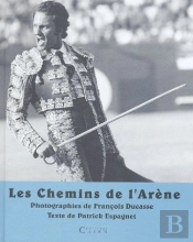 Le Chemin Des Arenes