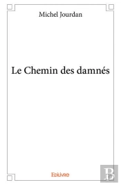 Le Chemin Des Damnes