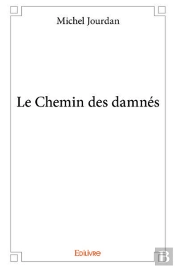 Bertrand.pt - Le Chemin Des Damnes