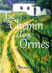 Le Chemin Des Ormes