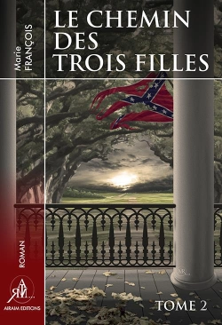 Bertrand.pt - Le Chemin Des Trois Filles - Tome 2