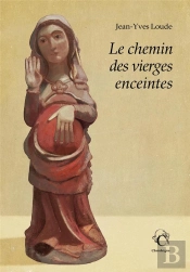 Le Chemin Des Vierges Enceintes