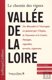 Le Chemin Des Vignes Val De Loire