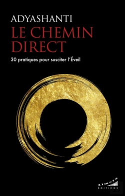 Bertrand.pt - Le Chemin Direct : 30 Pratiques Pour Susciter L'Éveil