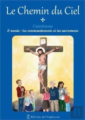 Le Chemin Du Ciel ; Catéchisme 2e Année