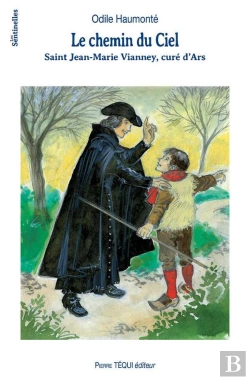 Bertrand.pt - Le Chemin Du Ciel St Jean Marie Vianney Cure D Ars