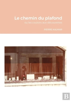 Bertrand.pt - Le Chemin Du Plafond - Ou Les Couloirs Aux Decouvertes