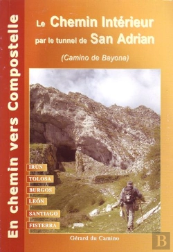 Bertrand.pt - Le Chemin Intérieur Et Le Camino Frances Jusqu'À Fisterra