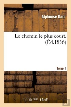 Bertrand.pt - Le Chemin Le Plus Court. T. 1