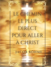 Le Chemin Le Plus Direct Pour Aller À Christ