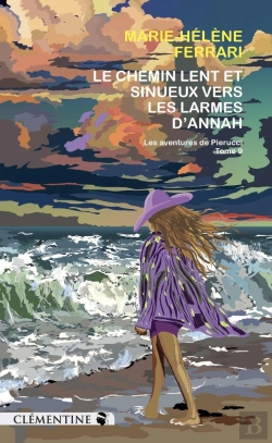 Bertrand.pt - Le Chemin Lent Et Sinueux Vers Les Larmes D'Annah : Commissaire Pierucci - Tome 9