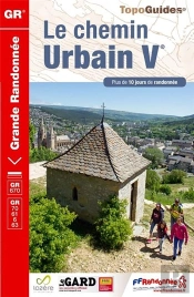 Le Chemin Urbain V ; Gr 670 ; Gr 70,  Gr 61, Gr 6, Gr 63