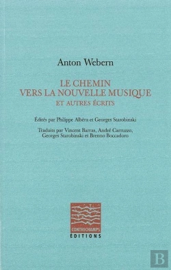 Bertrand.pt - Le Chemin Vers La Nouvelle Musique : Et Autres Écrits