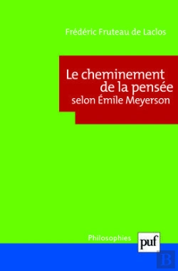 Bertrand.pt - Le Cheminement De La Pensée Selon Émile Meyerson
