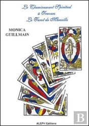 Le Cheminement Spirituel A Travers Le Tarot De Marseille