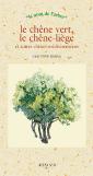 Le Chêne Verts, Le Chêne-Liège Et Autres Chênes Méditerranéens