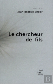 Le Chercheur De Fils : Le Chercheur De Fils