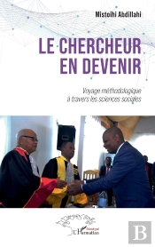 Le Chercheur En Devenir : Voyage Méthodologique À Travers Les Sciences Sociales