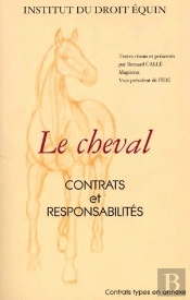 Le Cheval ; Contrats Et Responsabilites