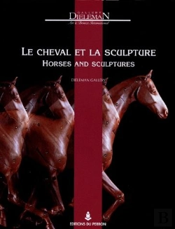 Bertrand.pt - Le Cheval Et La Sculpture ; Horses And Sculptures