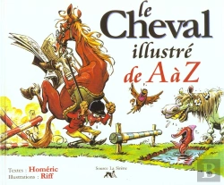 Bertrand.pt - Le Cheval Illustre De A A Z