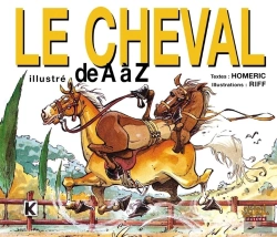 Bertrand.pt - Le Cheval Illustré De A À Z