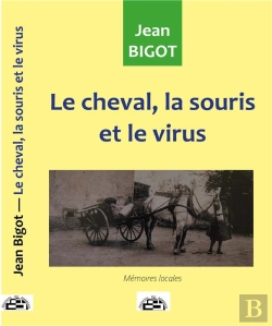 Bertrand.pt - Le Cheval, La Souris Et Le Virus