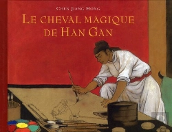 Bertrand.pt - Le Cheval Magique De Han Gan