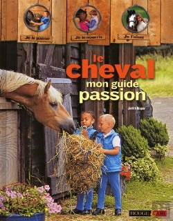 Bertrand.pt - Le Cheval ; Mon Guide Passion