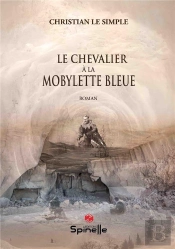 Le Chevalier À La Mobylette Bleue