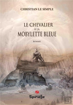 Bertrand.pt - Le Chevalier À La Mobylette Bleue