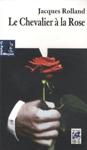 Le Chevalier À La Rose