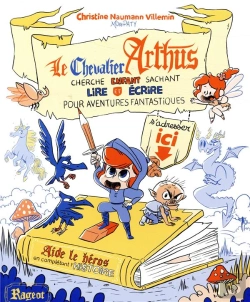Bertrand.pt - Le Chevalier Arthus Cherche Enfant Sachant Lire Et Ecrire Pour Aventures Fantastiques