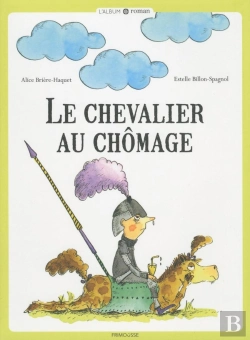 Bertrand.pt - Le Chevalier Au Chômage