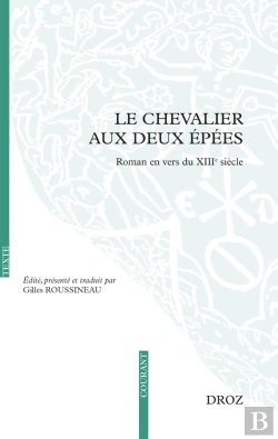 Bertrand.pt - Le Chevalier Aux Deux Épées : Roman En Vers Du Xiiie Siècle
