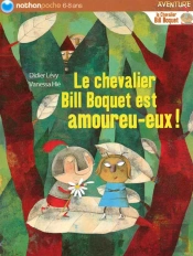 Le Chevalier Bill Boquet Est Amoureu-Eux !