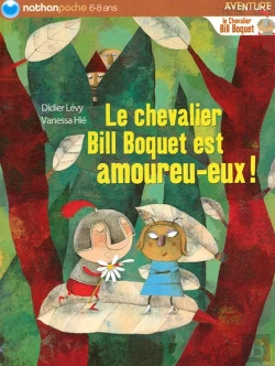 Bertrand.pt - Le Chevalier Bill Boquet Est Amoureu-Eux !