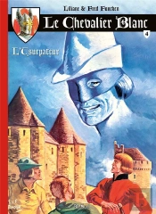 Le Chevalier Blanc T4 L'Usurpateur